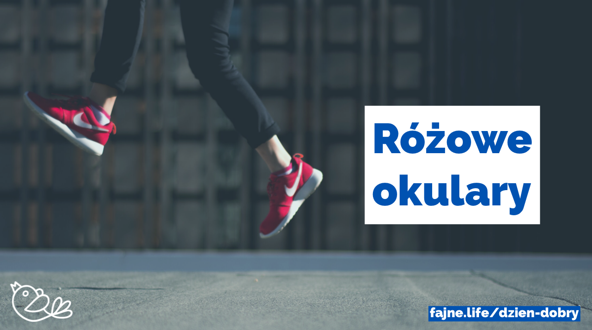 Różowe okulary